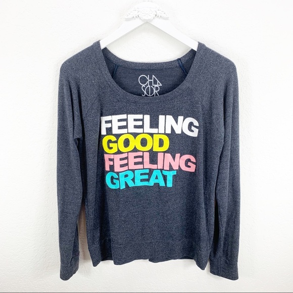 Chaser Feeling Good Feeling Great Gray Sweatshirt - Picture 2 of 5